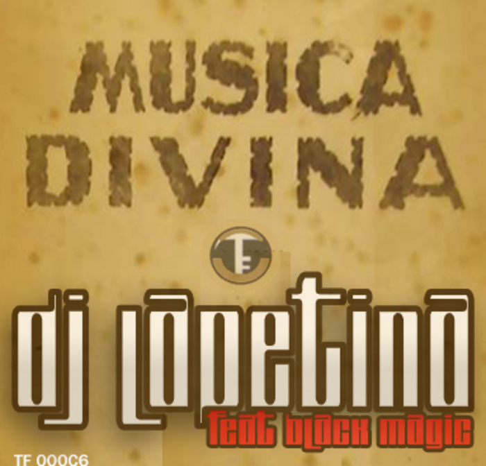DJ LAPETINA feat BLACK MAGIC - Musica Divina