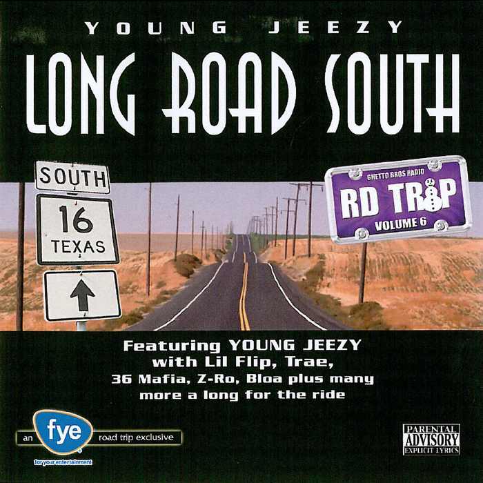 YOUNG JEEZY/VARIOUS - Road Trip Volume 6: Long Road South