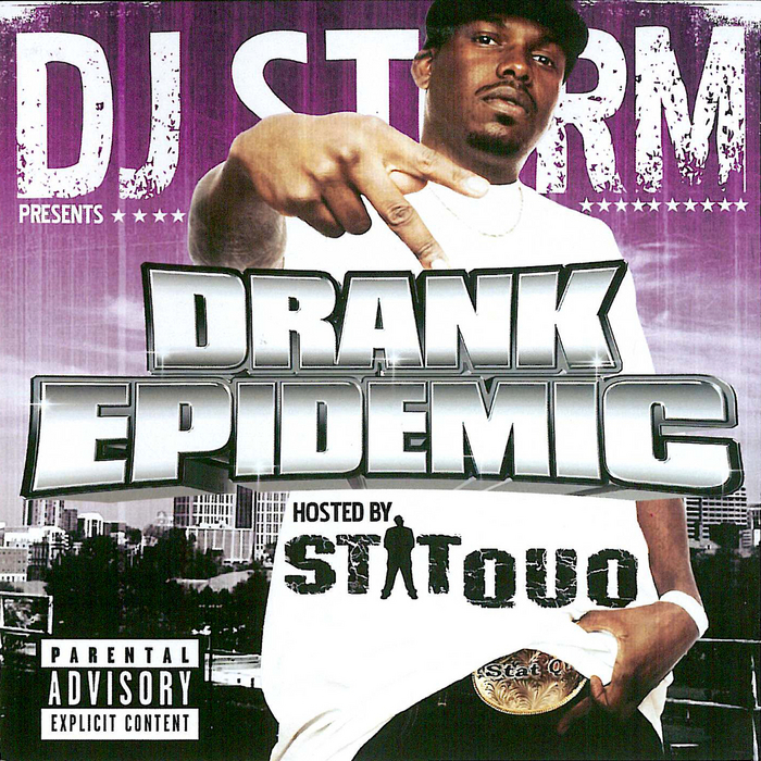 Drank Epidemic By Stat Quo Dj Storm On Mp3 Wav Flac Aiff Alac