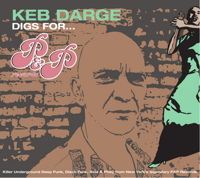 DARGE, Keb/VARIOUS - Keb Darge Digs For P&P Records