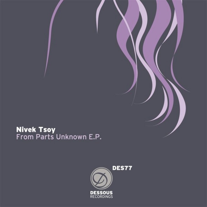 NIVEK TSOY - From Parts Unknown EP