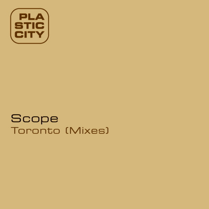 SCOPE - Toronto (Mixes)