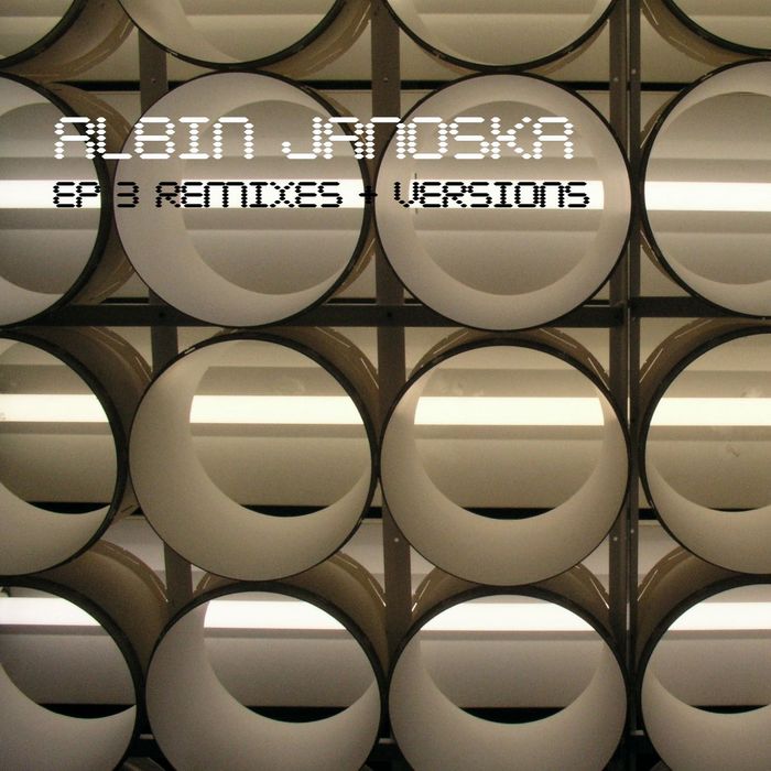 JANOSKA, Albin - EP 3 (Baheux Remixes & Versions)