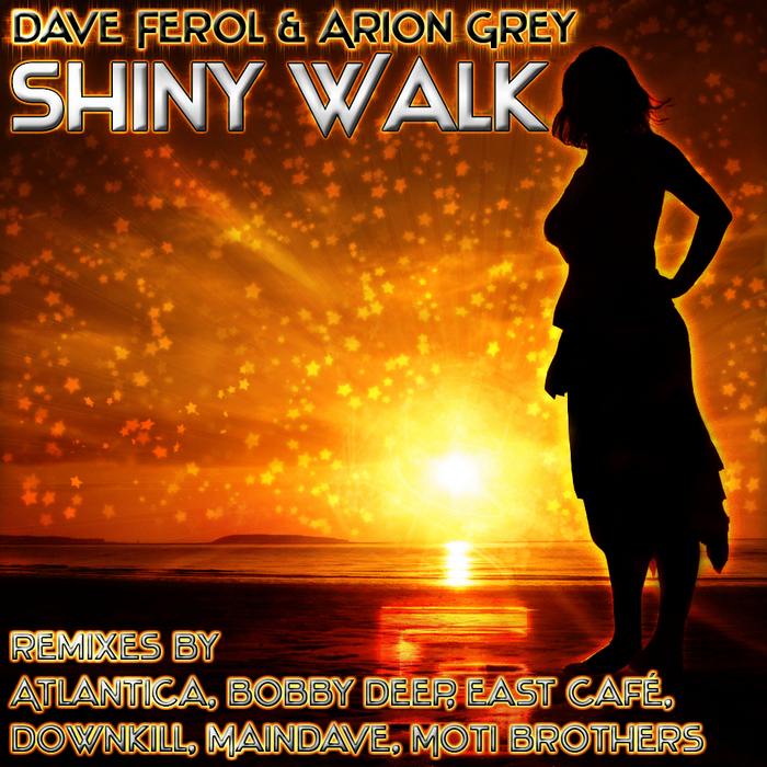 FEROL, Dave/ARION GREY - Shiny Walk