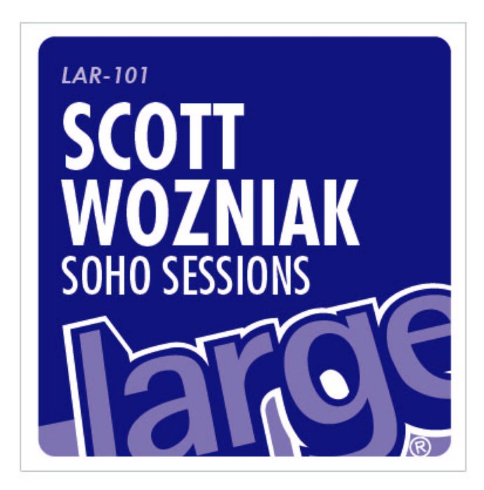 WOZNIAK, Scott - Soho Sessions EP