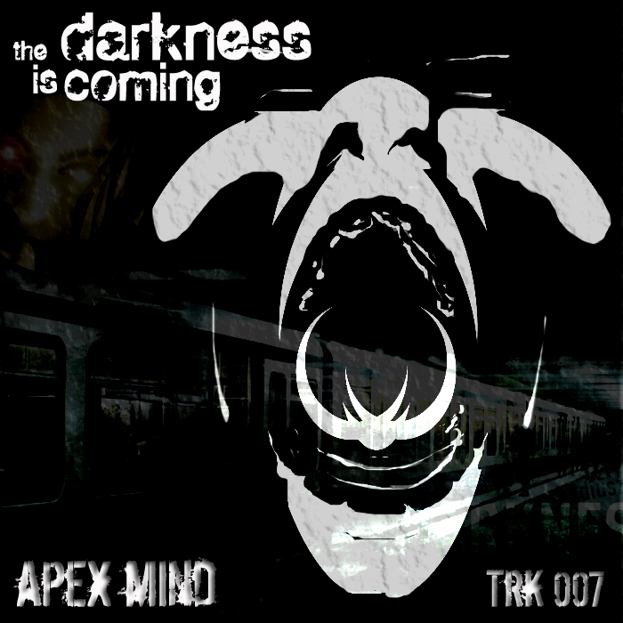 APEX MIND - Darkness Is Coming