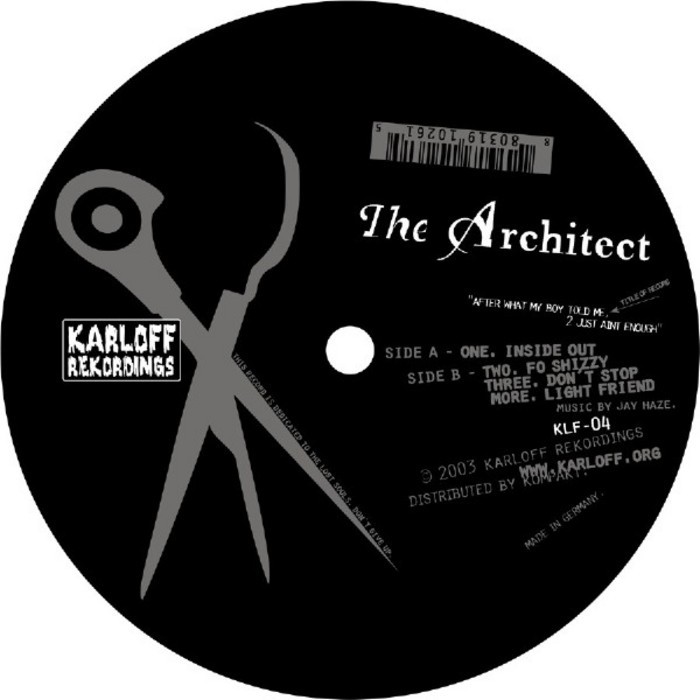 ARCHITECT, The - After What My Boy Told Me, 2 Just Aint Enough