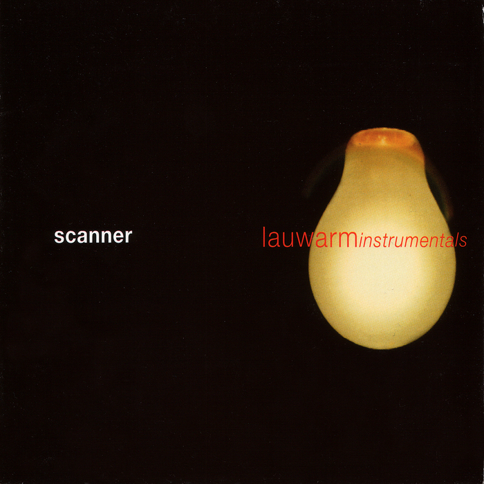 SCANNER - Lauwarm Instrumentals