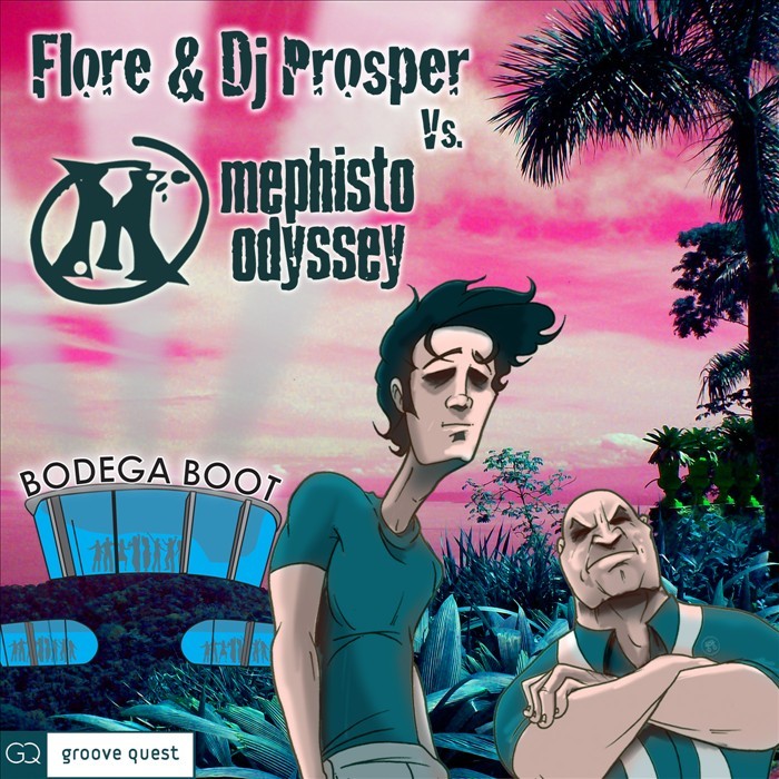 FLORE/DJ PROSPER vs MEPHISTO ODYSSEY - Bodega Boot