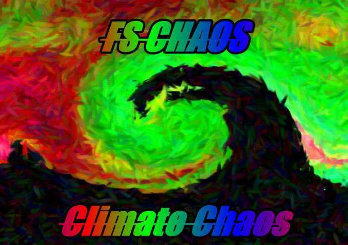 FS CHAOS - Climate Chaos