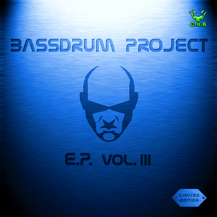 BASSDRUM PROJECT - Bassdrum Project EP Vol 3