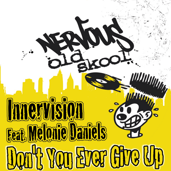 INNERVISION - Don't You Ever Give Up