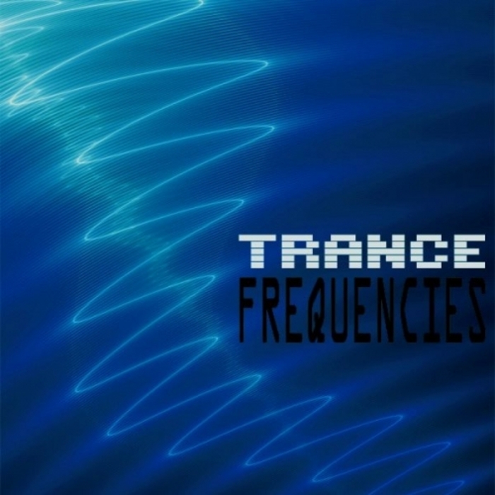 VARIOUS - Trance Frequencies