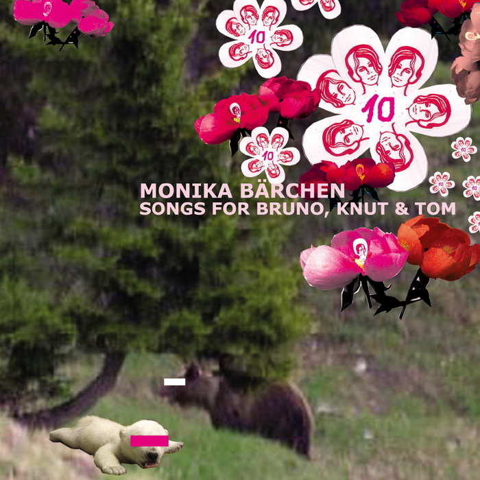 VARIOUS - Monika Bärchen: Songs For Bruno, Knut & Tom