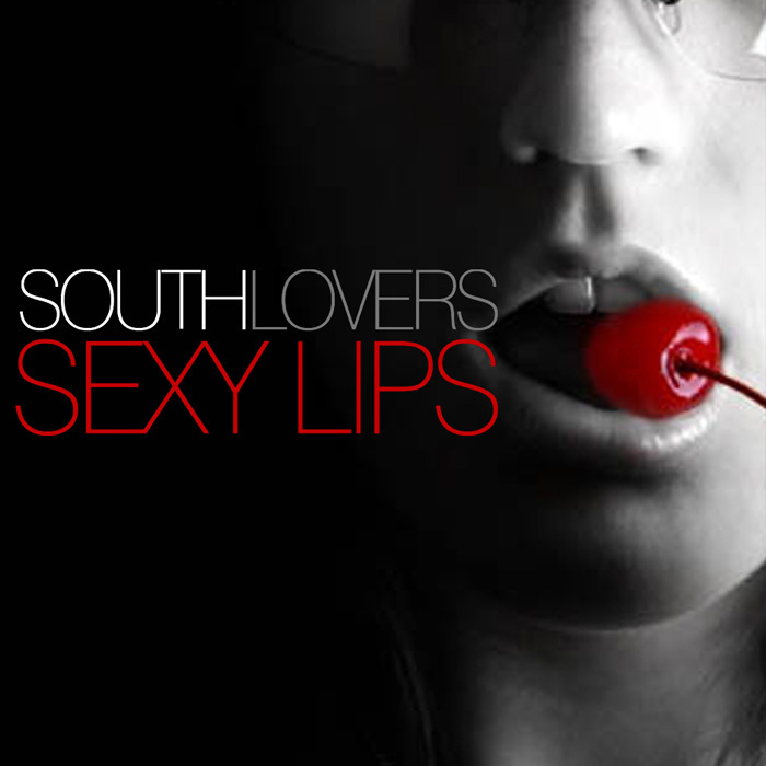 SOUTH LOVERS - Sexy Lips