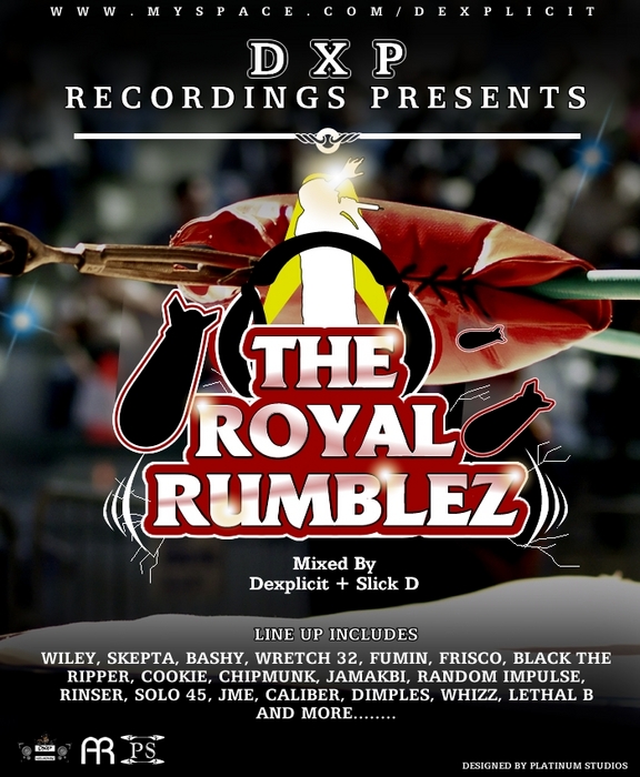 Dexplicit Ft Wiley, Lethal B, Skepta, JME, Bashy, Wretch Plus Many more - The Royal Rumblez Mix CD