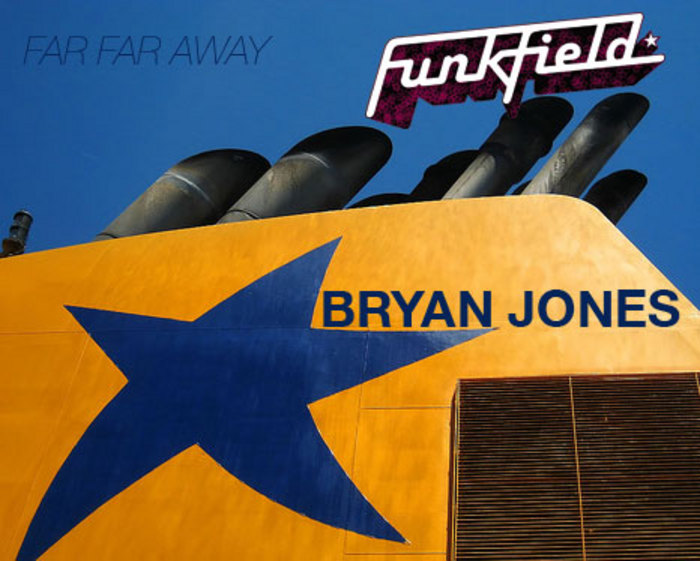 JONES, Bryan - Far Far Away