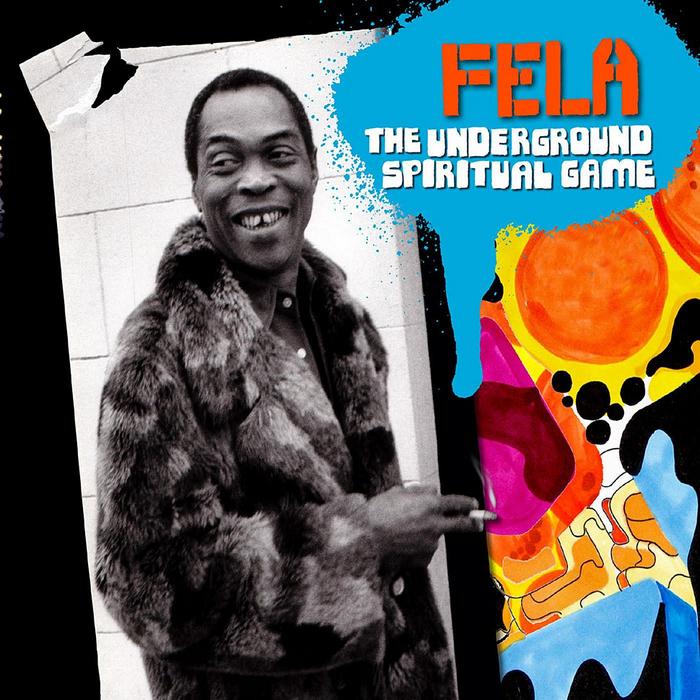 KUTI, Fela - The Underground Spiritual Game