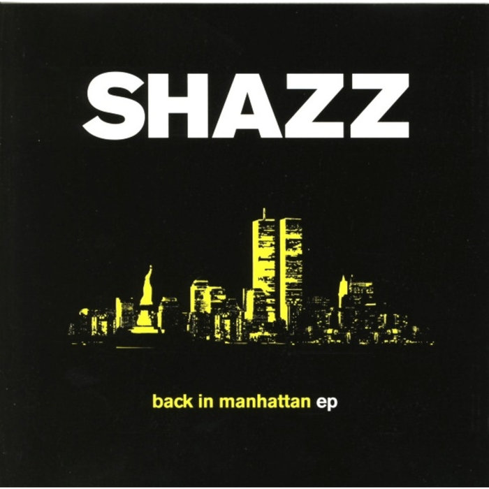 SHAZZ - Back In Manhattan