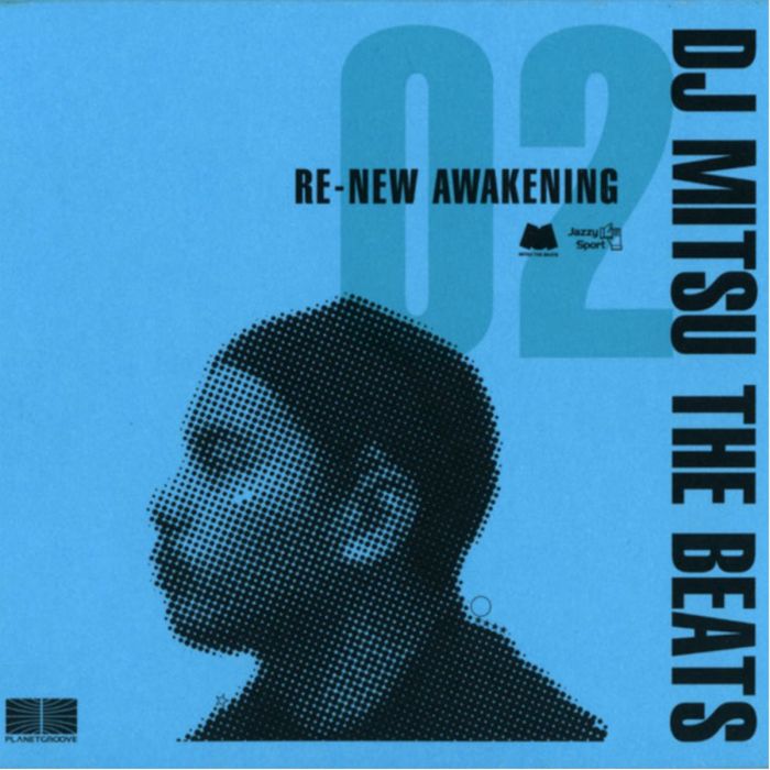 DJ MITSU THE BEATS - Re New Awakening (Part 2)