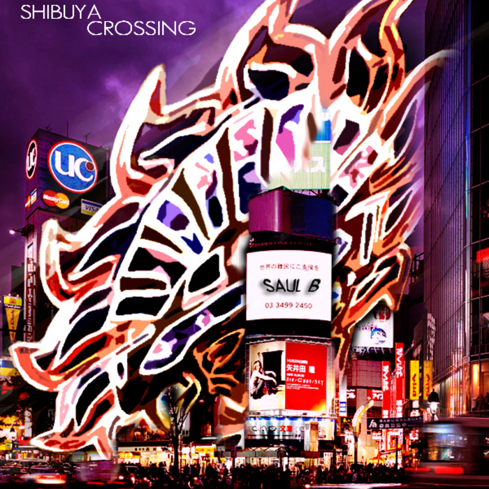SAUL B - Shibuya Crossing