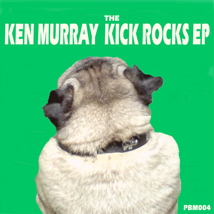 MURRAY, Ken - The Kick Rocks EP