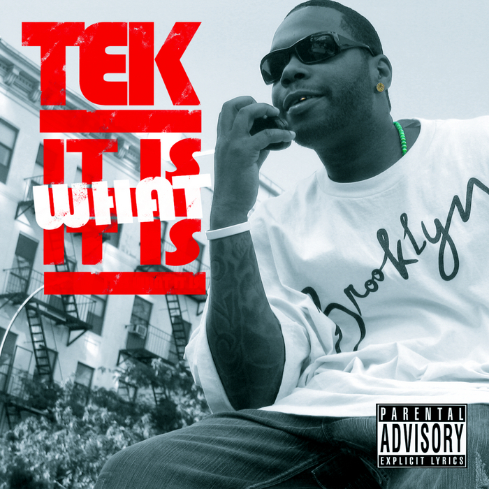 TEK - It Is What It Is