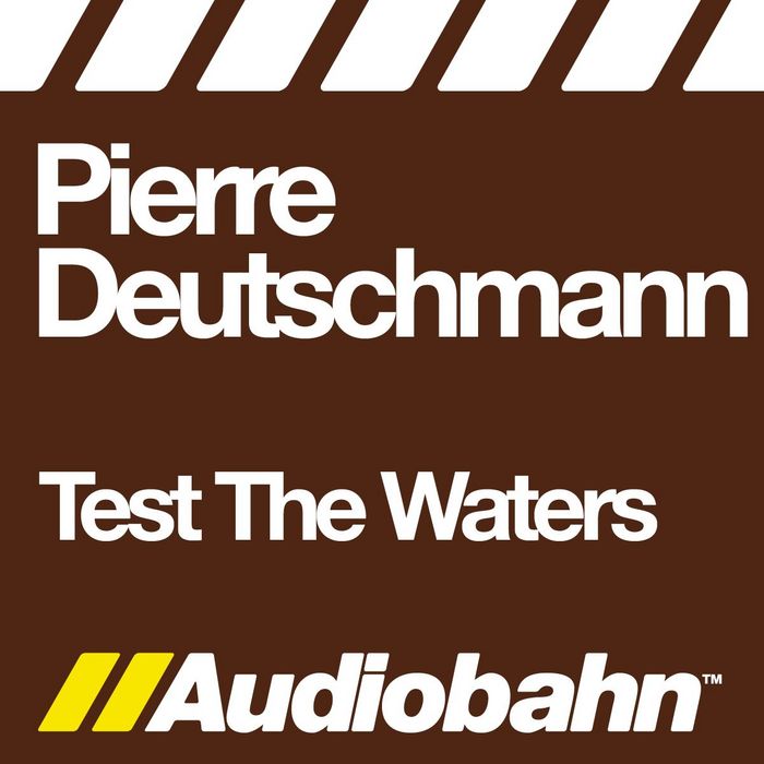 DEUTSCHMANN, Pierre - Test The Waters