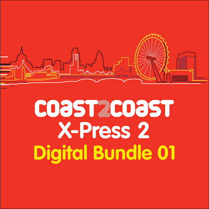 VARIOUS - X-Press 2 'Coast 2 Coast' (Digital Bundle 1)
