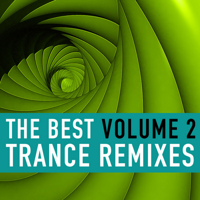 VARIOUS - The Best Trance Remixes Vol 2