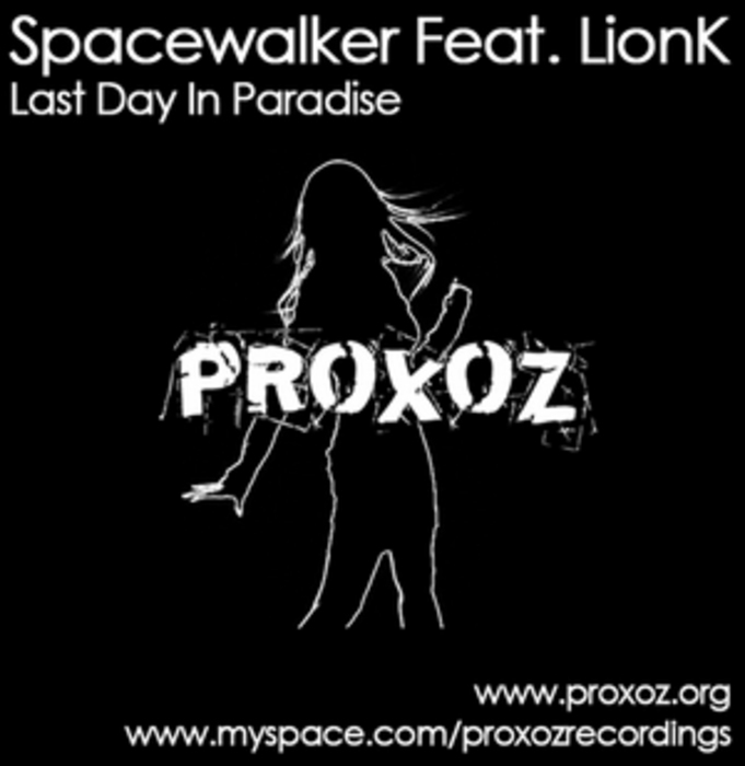 SPACEWALKER feat LIONK - Last Day In Paradise