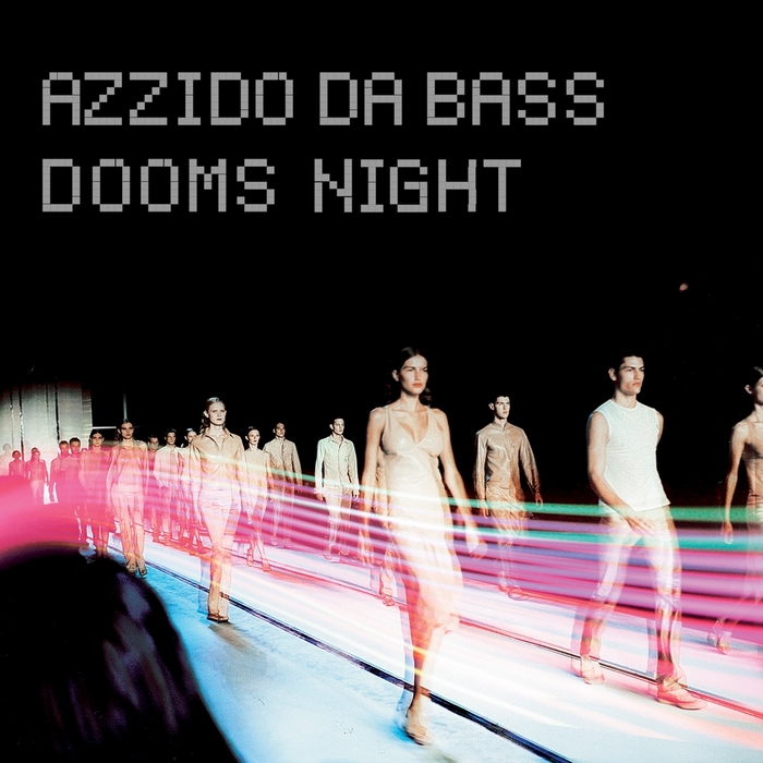 AZZIDO DA BASS - Dooms Night