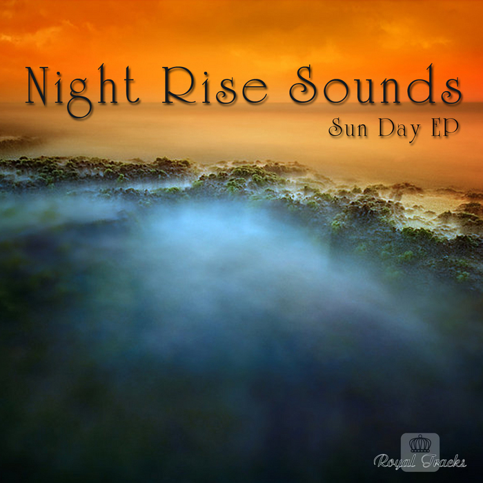 NIGHT RISE SOUNDS - Sun Day