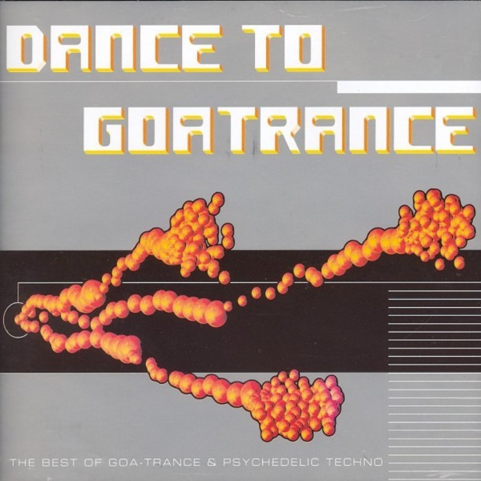 VARIOUS - Dance To GoaTrance
