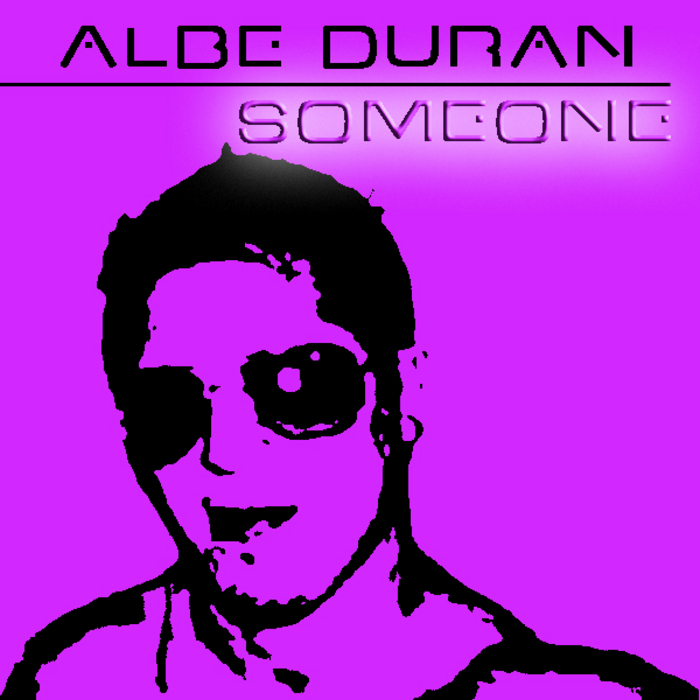DURAN, Albe - Someone