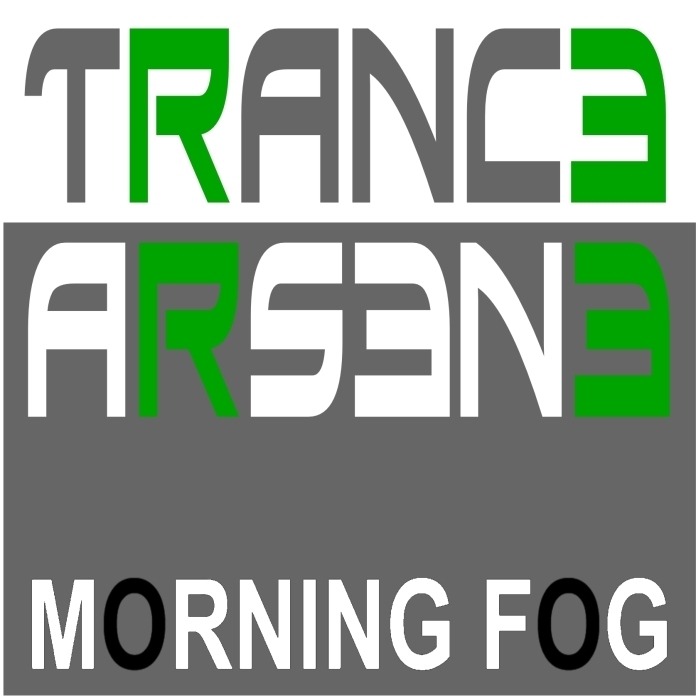 TRANCE ARSENE - Morning Fog