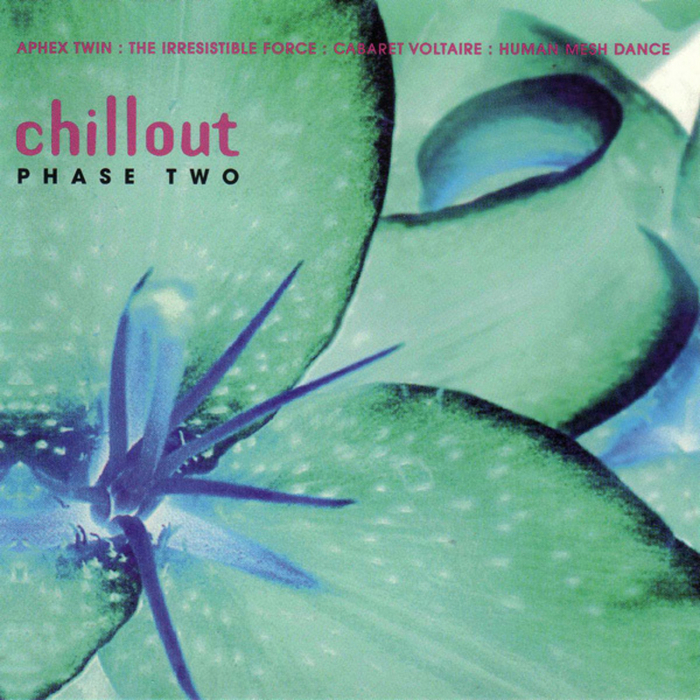 VARIOUS - Chill Out Phase Two