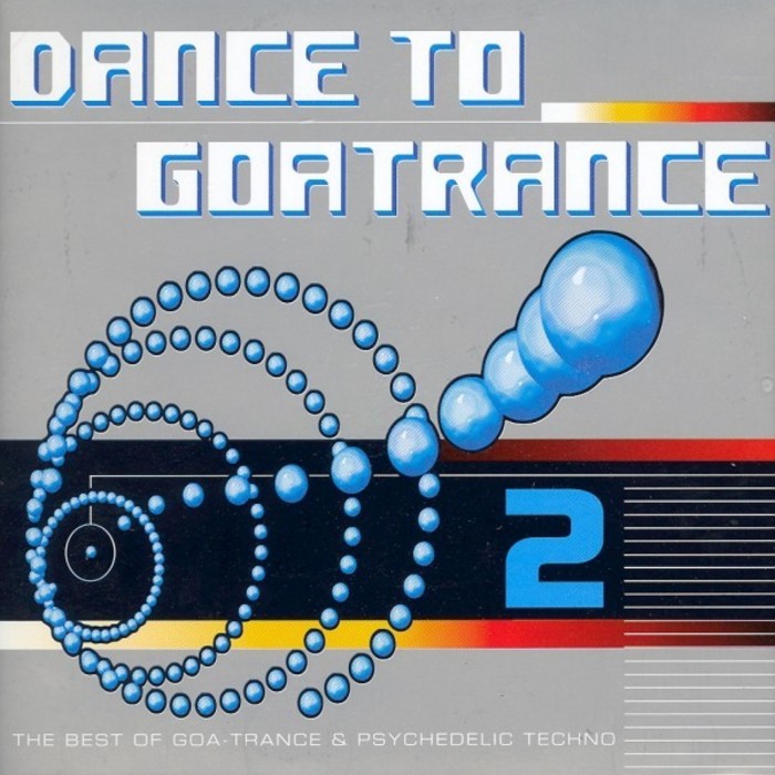 VARIOUS - Dance To Goa Trance 2