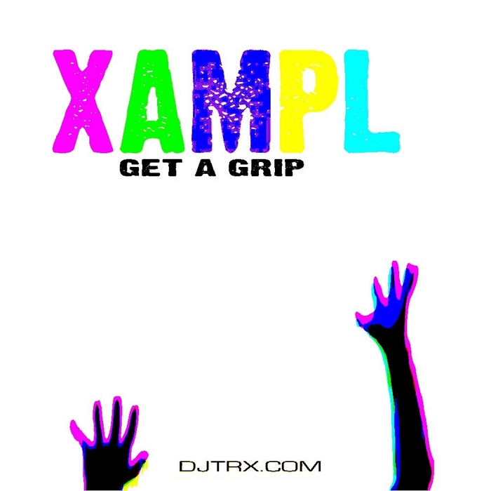 XAMPL - Get A Grip
