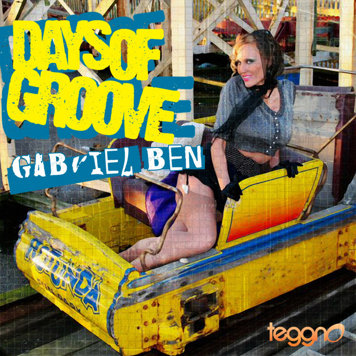 BEN, Gabriel - Days Of Groove EP