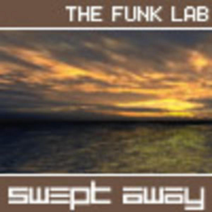 FUNK LAB, The - Swept Away Remaster
