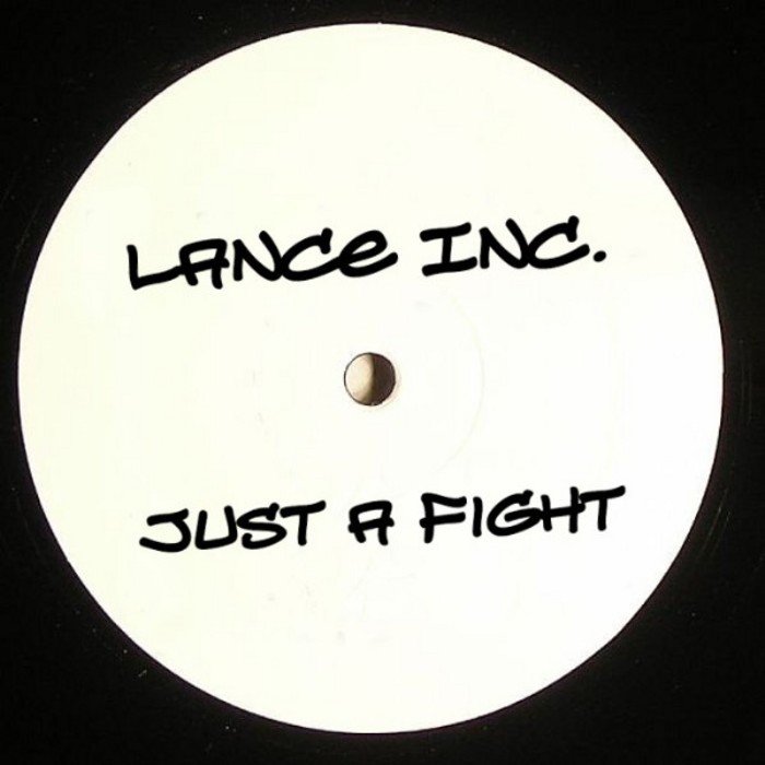 LANCE INC - Just A Fight (Club-Edition)