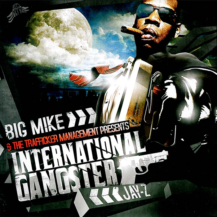 JAY Z/BIG MIKE - International Gangster