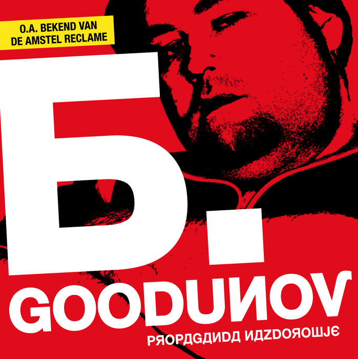 B GOODUNOV - Propaganda Nazdrowje