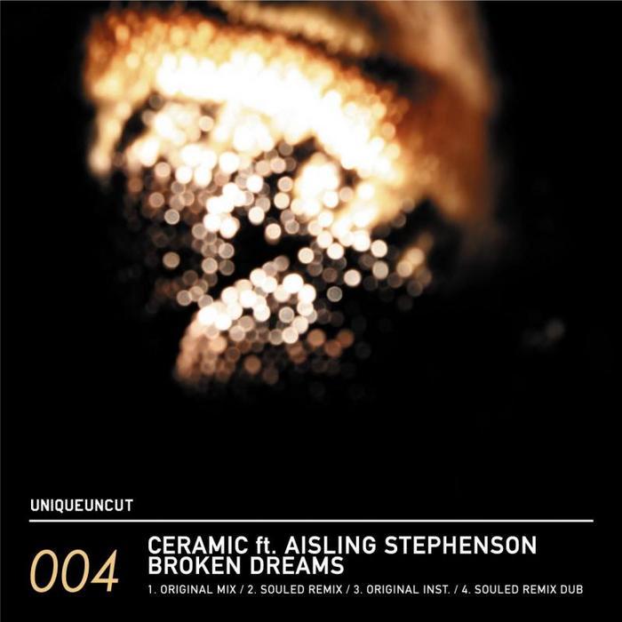 CERAMIC feat AISLING STEPHENSON - Broken Dreams