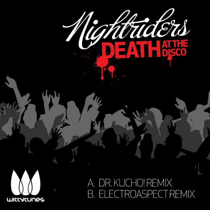 NIGHTRIDERS - Death At The Disco (remixes)