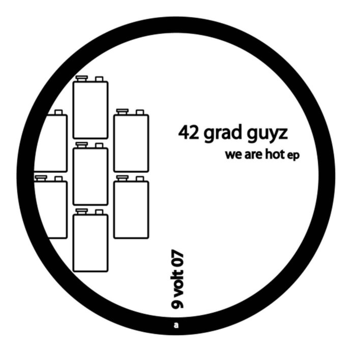 42 GRAD GUYZ - We Are Hot EP