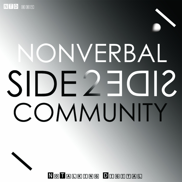 NONVERBAL COMMUNITY - Side 2 Side