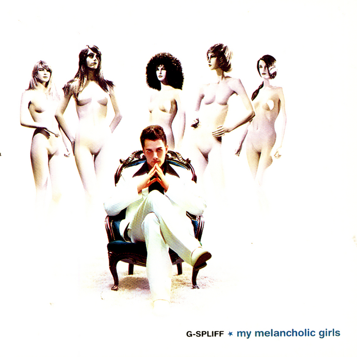 G SPLIFF - My Melancholic Girls