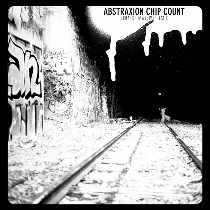 ABSTRAXION - Chip Count (Scratch Massive Remix)